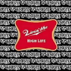 USA Waste : Livin the High Life